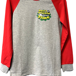 Don_t Waste Your Time (long sleeve XL)