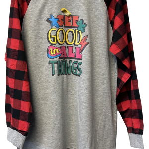 See Good in All Things (Large - long sleeve)